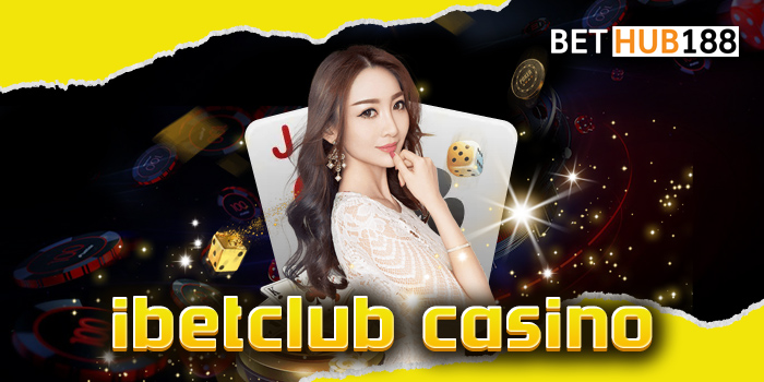 ibetclub casino