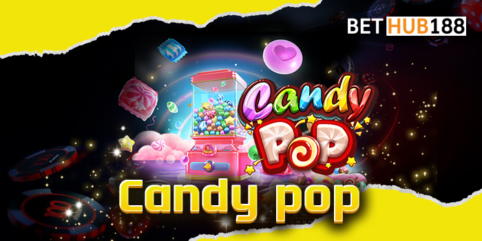 Candy pop