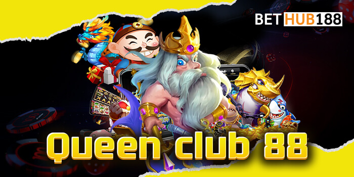 Queen club 88