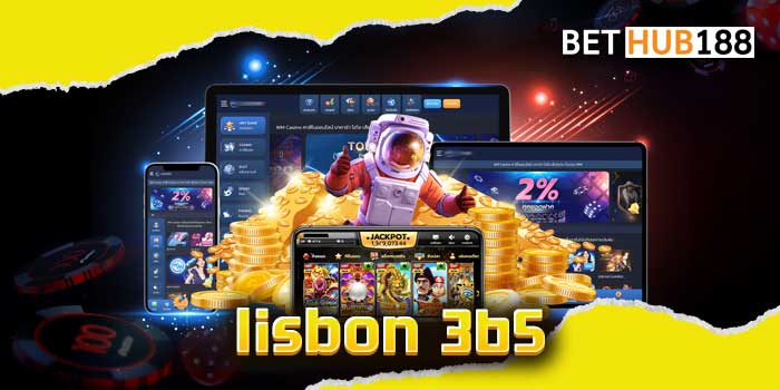 lisbon 365 เกมสล็อตชั้นนำที่นักเดิมพันเล่นได้ไม่อั้น เข้าเล่นทุกเกมกับเว็บของเรา ให้บริการดีมากที่สุด